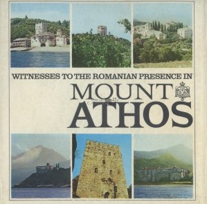 Witnesses to the Romanian Presence in Mount Athos