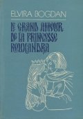 Le grand amour de la princesse Rouxandra
