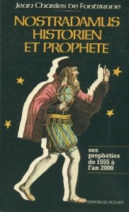 Nostradamus, historien et prophete