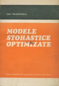 Modele stohastice optimizate