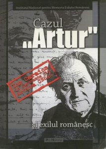Cazul "Artur" si exilul romanesc