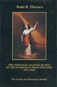The Struggle Against Russia in the Romanian Principalities