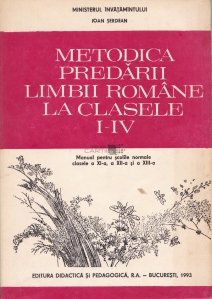 Metodica predarii limbii romane la clasele I-IV
