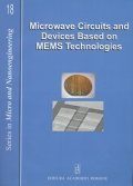 Microwave Circuits and Devices Based on MEMS Technologies