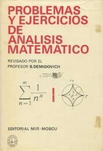 Problemas y ejercicios de analisis matematico / Probleme si exercitii de analiza matematica