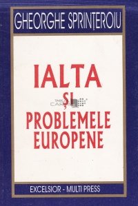Ialta si problemele europene