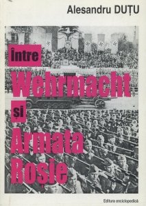 Intre Wehrmacht si armata rosie