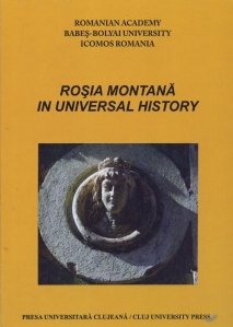 Rosia Montana in Universal History