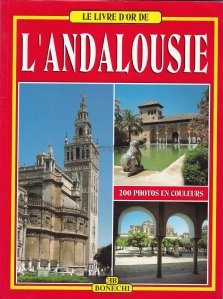 L'Andalousie / Andaluzia