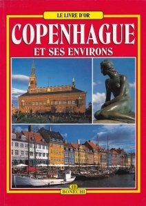Copenhague et ses environs / Copenhaga si imprejurimile sale