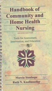 Handbook of Community and Home Health Nursing
