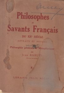 Philosophes et savants francais du XXe siecle (extraits et notes)