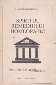 Spiritul remediului homeopatic