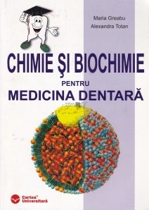 Chimie si biochimie pentru medicina dentara