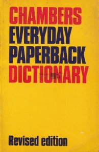 Chambers everyday paperback dictionary