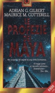 Le profezie dei Maya / Profetiile Maya