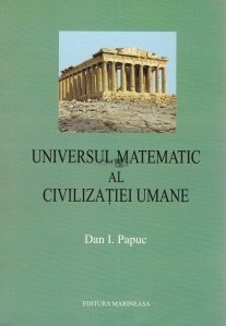 Universul matematic al civilizatiei umane