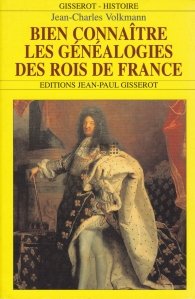 Bien connaitre les genealogies des rois de France