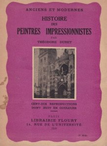 Histoire des peintres impressionnistes / Istoria pictoriolor impresionisti