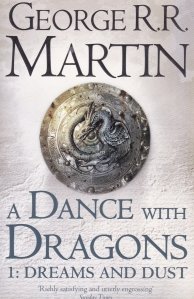 A Dance with Dragons / Dansul Dragonilor