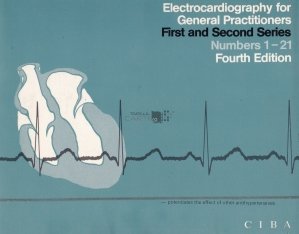 Electrocardiography for General Practitioners