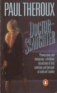 Doctor Slaughter / Doctorul macel