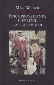Etica protestanta si spiritul capitalismului