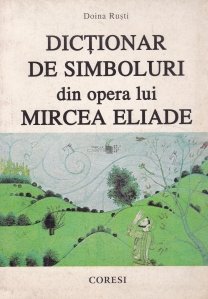 Dictionar de simboluri din opera lui Mircea Eliade