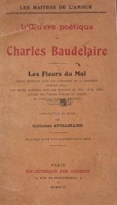 L'ouvre poetique de Charles Baudelaire / Opera poetica a lui Charles Baudelaire
