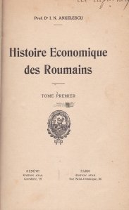 Histoire Economique des Roumains / Istoria economica a romanilor