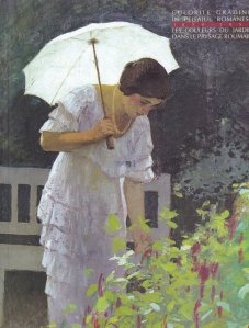 Culorile gradinii in peisajul romanesc 1850-1955/Les couleurs du jardin dans le peysage romain 1850-1955