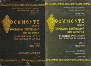 Documente privind problema taraneasca din Oltenia in primele doua decenii ale veacului al XX-lea