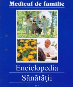 Medicul de familie. Enciclopedia sanatatii