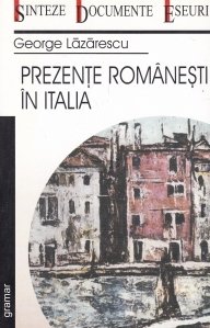 Prezente romanesti in Italia