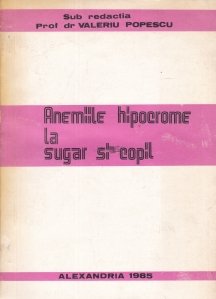 Anemiile hipocrome la sugar si copil