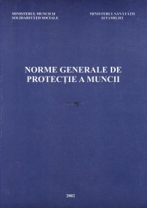Normele Generale de Protectie a  Muncii