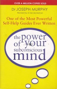 The Power of Your Subconscious Mind / Puterea extraordinara a subconstientului tau