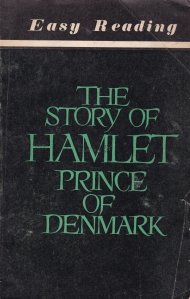 The Story of Hamlet , Prince of Denmark / Hamlet