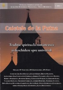 Caietele de la Putna. Traditie spirituala romaneasca si deschidere spre universal