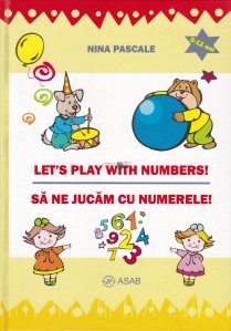 Let's play with numbers!/Sa ne jucam cu numerele!