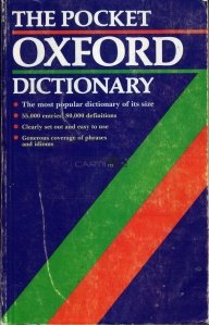 The Pocket Oxford Dictionary of Current English / Dictionar de buzunar Oxford al Englezei Actuale