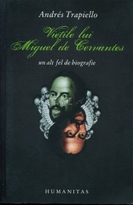 Vietile lui Miguel de Cervantes