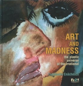 Art And Madness / Arta si nebunie