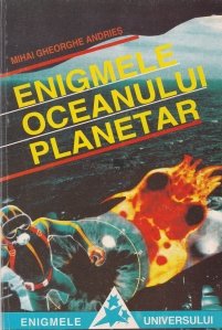 Enigmele oceanului planetar