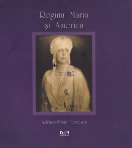 Regina Maria si America