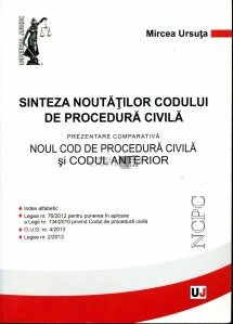 Sinteza noutatilor codului de procedura civila