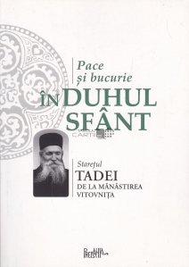 Pace si bucurie in Duhul Sfant