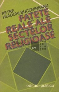 Fatete reale ale sectelor religioase
