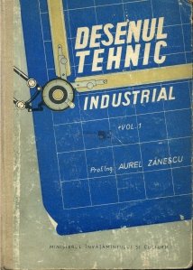 Desenul tehnic industrial