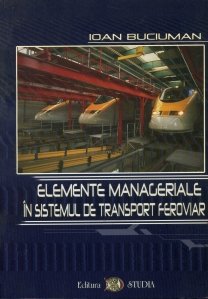 Elemente manageriale in sistemul de transport feroviar